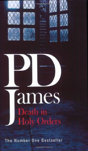 Death in Holy Orders by James, P D | Subject:Crime, Thriller & Mystery