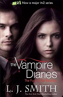 The Fury & The Reunion (The Vampire Diaries) by Smith, L.J. | Paperback |  Subject: Fantasy | Item Code:R1|D3|1868