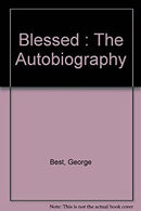 Blessed - The Autobiography by Best, George | Paperback | Subject:0 | Item: F3_C2_3087