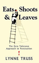 Eats Shoots & Leaves: The Zero Tolerance Approach to Punctuation