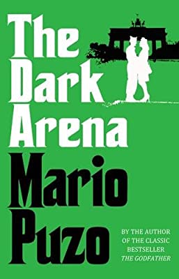 The Dark Arena by Puzo, Mario | Paperback |  Subject: Contemporary Fiction | Item Code:R1|C6|1472