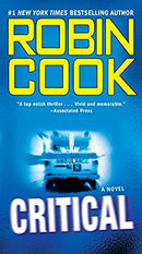Critical (A Medical Thriller) by Cook, Robin | Paperback |  Subject: Contemporary Fiction | Item Code:5165