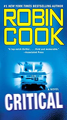 Critical (A Medical Thriller) by Cook, Robin | Paperback |  Subject: Contemporary Fiction | Item Code:5165