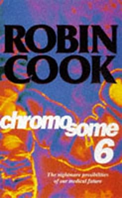 Chromosome 6 by Robin Cook | Paperback |  Subject: Crime, Thriller & Mystery | Item Code:R1|C6|1468