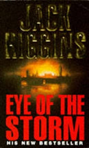 Eye Of The Storm (Signet) by Higgins, Jack | Paperback |  Subject: Contemporary Fiction | Item Code:R1|E6|2414