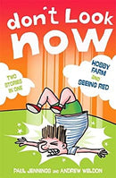 Hobby Farm and Seeing Red (Don't Look Now) by Jennings, Paul|Weldon, Andrew | Paperback |  Subject: Action & Adventure | Item Code:3545