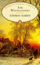 The Woodlanders (Penguin Popular Classics) by Hardy, Thomas | Paperback |  Subject: Classic Fiction | Item Code:R1|C5|1277