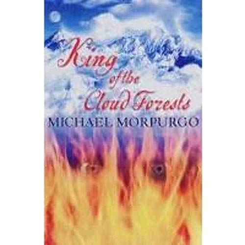 King of the Cloud Forests by Morpurgo Michael | Subject:FICTION