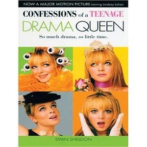 Confessions of a Teenage Drama Queen by Dyan Sheldon | Paperback |  Subject: Literature & Fiction | Item Code:2565