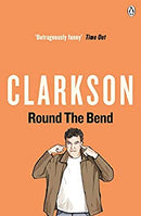 Round the Bend by Clarkson, Jeremy | Paperback | Subject:Industries | Item: F3_B1_5159