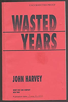 Wasted Years