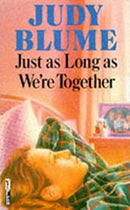 Just as Long as We're Together (Piper S.) by Blume, Judy | Paperback |  Subject: Literature & Fiction | Item Code:R1|D3|1842