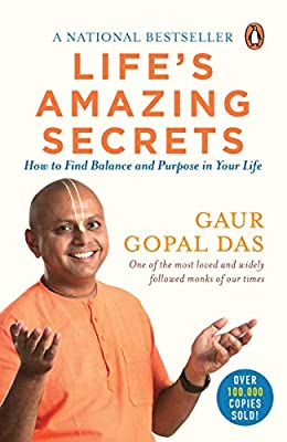 Life's Amazing Secrets: How to Find Balance and Purpose in Your Life by Das, Gaur Gopal | Paperback |  Subject: Healthy Living & Wellness