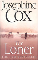 The Loner by Cox, Josephine | Hardcover | Subject:Contemporary Fiction | Item: R1_B6_5267