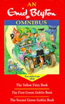 Enid Blyton Omnibus: "First Green Goblin Book", "Second Green Goblin Book", "Yellow Fairy Book" by Blyton, Enid | Hardcover |  Subject: Traditional Stories | Item Code:R1|C3|1149