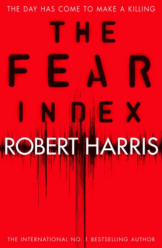 The Fear Index: The thrilling Richard and Judy Book Club pick by Harris, Robert | Paperback | Subject:Crime, Thriller & Mystery | Item: R1_B6_5242