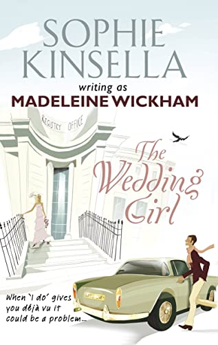 The Wedding Girl by Wickham, Madeleine | Subject:Literature & Fiction