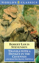 Travels with a Donkey in the Cevennes (World's Classics) by Stevenson, Robert Louis | Paperback |  Subject: Biographies & Autobiographies | Item Code:10556