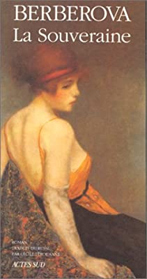 La Souveraine (Romans, nouvelles, récits) by Berberova, Nina | Paperback |  Subject: Subjects | Item Code:10555