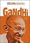 DK Life Stories Gandhi by Bailey, Diane | Hardcover |  Subject: History | Item Code:R1|E3|2142