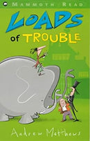 Loads of Trouble (Mammoth read)