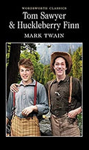 Tom Sawyer & Huckleberry Finn (Wordsworth Classics) by Mark Twain | Paperback |  Subject: Literature & Fiction | Item Code:R1|D1|1586