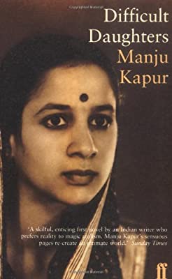 Difficult Daughters: A Novel by Kapur, Manju | Paperback |  Subject: Contemporary Fiction | Item Code:10466