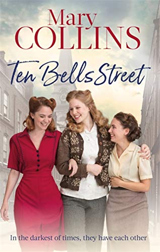 Ten Bells Street (The Spitalfields Sagas) by Collins, Mary | Subject:Literature & Fiction