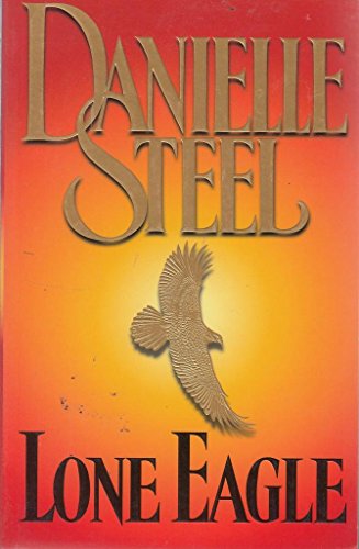 Lone Eagle by Steel, Danielle | Subject:Literature & Fiction