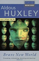 Brave New World (Flamingo modern classics) by Huxley, Aldous | Paperback |  Subject: Classic Fiction | Item Code:R1|E1|2001