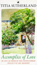 Accomplice Of Love by Sutherland, Titia | Used Good | Paperback |  Subject: Contemporary Fiction | Item Code:2821
