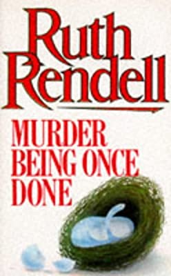 Murder Being Once Done: (A Wexford Case) by Rendell, Ruth | Paperback |  Subject: Crime, Thriller & Mystery | Item Code:R1|G1|2839