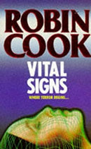 Vital Signs by Robin Cook | Paperback |  Subject: Crime, Thriller & Mystery | Item Code:R1|F1|2487