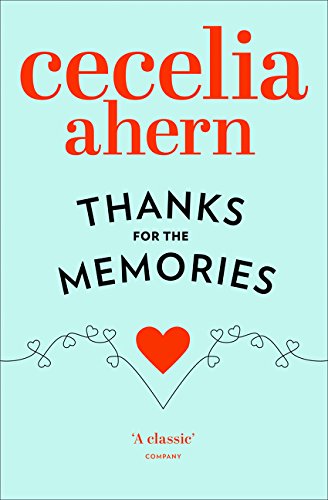 Thanks for the Memories by Ahern, Cecelia | Subject:Literature & Fiction
