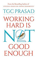 Working Hard is Not Good Enough