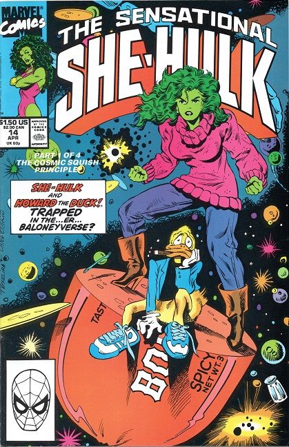 The Sensational She-Hulk The Cosmic Squish Principle, Part 1: "A Baloney Place of Dying!" |  Issue#14A | Year:1990 | Series: Hulk | Pub: Marvel Comics