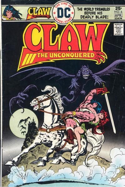 Claw: The Unconquered, Vol. 1 The Sunset Doom Of Dhylka-Ryn |  Issue#6 | Year:1976 | Series:  | Pub: DC Comics