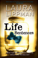 Life Sentences by Lippman, Laura | Subject:Crime, Thriller & Mystery