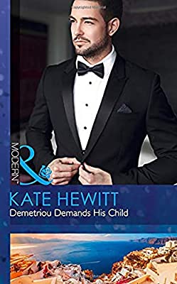 Demetriou Demands His Child (Secret Heirs of Billionaires, Book 4)