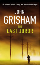 The Last Juror by Grisham, John | Subject:Literature & Fiction