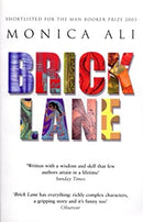 Brick Lane: Shortlisted for the Man Booker Prize by Ali, Monica | Paperback |  Subject: Contemporary Fiction | Item Code:R1|I4|3738