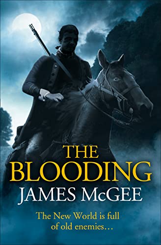 The Blooding (Matthew Hawkwood 5) by McGee, James | Subject:Action & Adventure