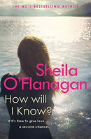 How Will I Know?: A life-affirming read of love, loss and letting go by O'Flanagan, Sheila | Subject:Children's & Young Adult
