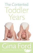 The Contented Toddler Years by Ford, Gina | Paperback |  Subject: Family & Relationships | Item Code:R1|H4|3340