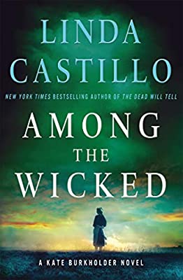 Among the Wicked: A Kate Burkholder Novel: 8 by Castillo, Linda | Hardcover |  Subject: Literature & Fiction | Item Code:HB/256