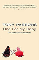 One For My Baby by Parsons, Tony | Paperback |  Subject: Contemporary Fiction | Item Code:R1|F4|2731