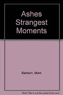 ASHES STRANGEST AUSTRALIAN EDN by Baldwin, Mark | Paperback |  Subject: Cricket | Item Code:R1|I3|3630