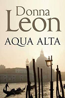 Acqua Alta (Commissario Brunetti) by Leon, Donna | Paperback |  Subject: Crime, Thriller & Mystery | Item Code:2592