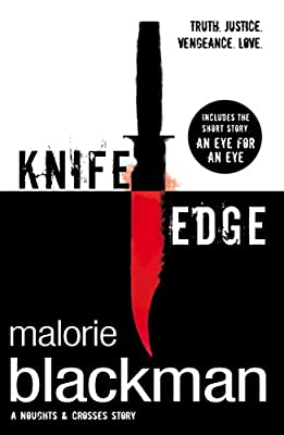 Knife Edge (Noughts And Crosses) by Blackman, Malorie | Paperback |  Subject: Family, Personal & Social Issues | Item Code:R1|F5|2763