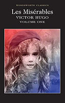 Les Misérables Volume One: 1 (Wordsworth Classics) by Victor Hugo | Paperback |  Subject: Classic Fiction | Item Code:10251